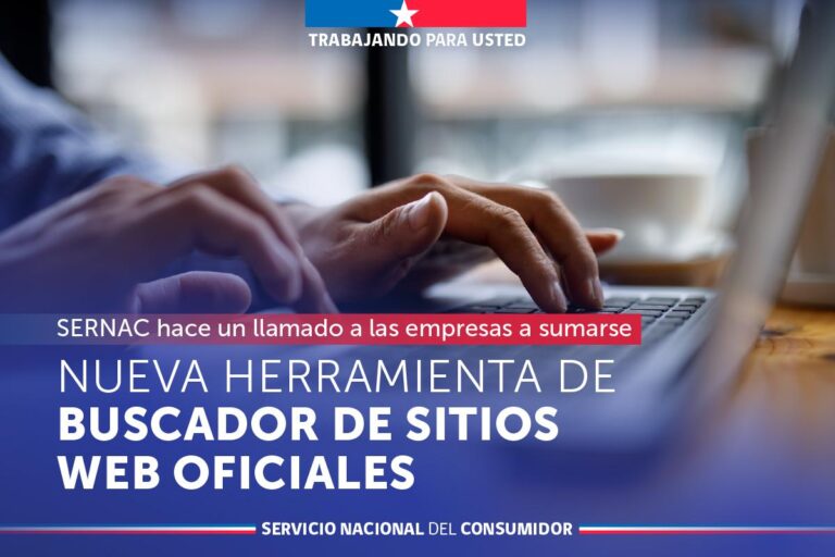 SERNAC llama a empresas a sumarse a una nueva herramienta de buscador de sitios web oficiales